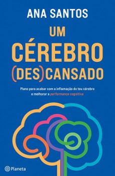 um cerebro (des)cansado (ebook)-ana sofia são miguel dos santos-9789895871926