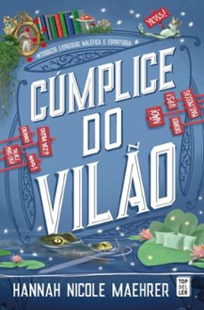 cumplice do vilo (assistant to the villain 3) (ebook)-hannah nicole maehrer-9789895896226