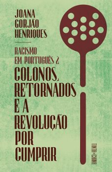 racismo em portugues 2-joana gorjao henriques-9789896719326