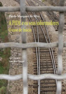 a pide e os seus informadores. o caso de inacio-9789897032226