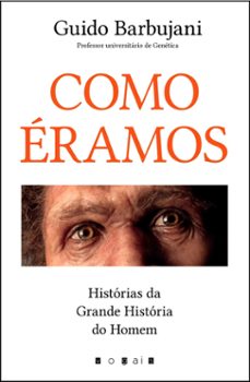como eramos (ebook)-guido barbujani-9789897879326