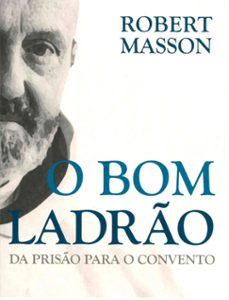 o bom ladro (ebook)-robert masson-9789898976826
