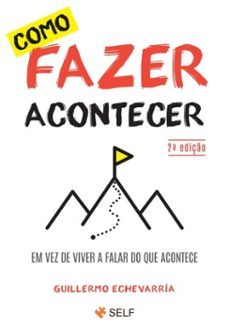 como fazer acontecer (ebook)-guillermo echevarria-9789899032026