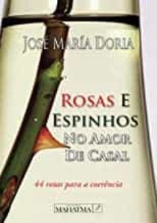 rosas e espinhos no amor de casal-jose maria doria-9789899973626