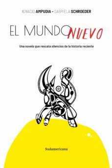 el mundo nuevo (ebook)-gabriela schroeder-ignacio ampudia-9789915664026
