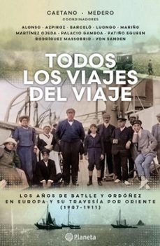 todos los viajes del viaje (ebook)-gerardo caetano-santiago medero-andrés azpiroz-9789915700526
