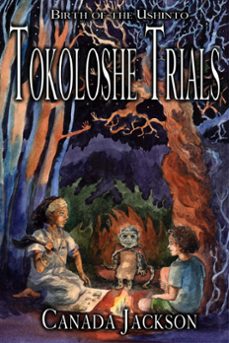 tokoloshe - birth of the ushinto (ebook)-canada jackson-9789925754526