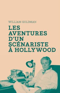 les aventures d'un scenariste a hollywood (ebook)-william goldman-9791023904826