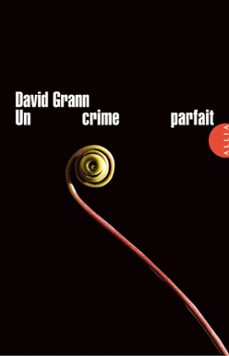 un crime parfait (ebook)-david grann-9791030400526