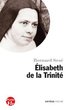 petite vie d'elisabeth de la trinite (ebook)-bernard sese-9791033603726
