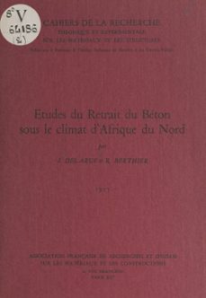 etudes du retrait du beton sous le climat d'afrique du nord (ebook)-rene berthier-jacques delarue-9791041043026