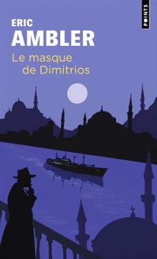 le masque de dimitrios-eric ambler-9791041418626