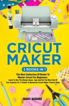 cricut maker (3 books in 1) (ebook)-9791220367226