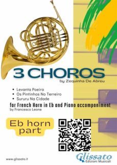 french horn in eb parts "3 choros" by zequinha de abreu for horn and piano (ebook)-9791221314526
