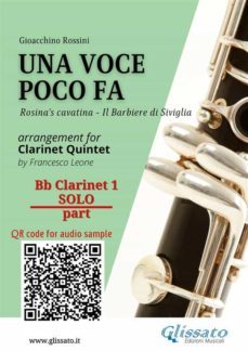 bb clarinet 1 (solo) part of "una voce poco fa" for clarinet quintet (ebook)-9791221378726
