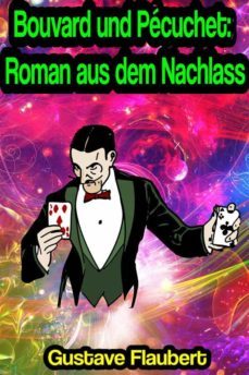 bouvard und pecuchet: roman aus dem nachlass (ebook)-gustave flaubert-9791221379426