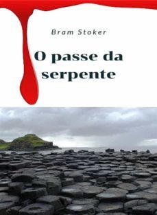 o passe da serpente (traduzido) (ebook)-bram stoker-9791255360926