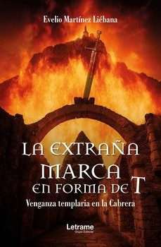 la extraña marca en forma de t-evelio martínez liébana-9791370295226