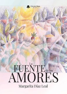 la fuente de los amores-margarita diaz leal-9791370356026