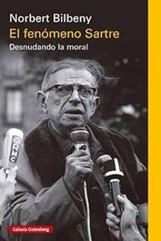 el fenómeno sartre-norbert bilbeny-9791387605926