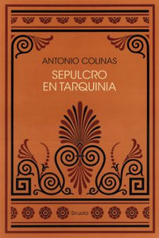 sepulcro en tarquinia-antonio colinas-9791387688226