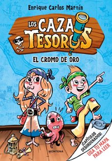 cazatesoros 1 - el cromo de oro-enrique carlos martin-9791387809126