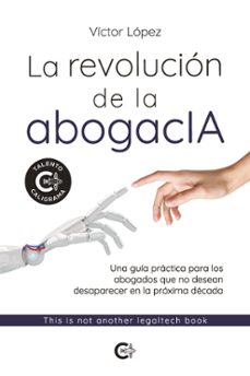 la revolución de la abogacia-victor lopez-9791387895426