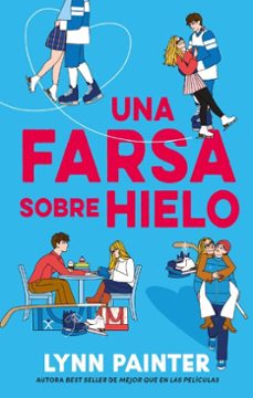 una farsa sobre hielo (ebook)-lynn painter-9791387899226