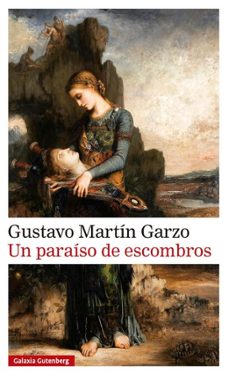 un paraiso de escombros (ebook)-gustavo martin garzo-9791388019326