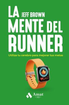 la mente del runner xs-jeff brown-liz neporent-9791388221026