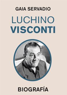 luchino visconti-gaia servadio-9791399026726