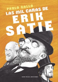 las mil caras de erik satie-pablo gallo-9791399061826