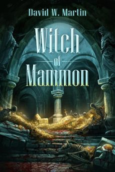witch of mammon (ebook)-david martin-9798201561826