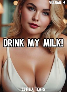 drink my milk! (ebook)-letitia teats-9798227096326