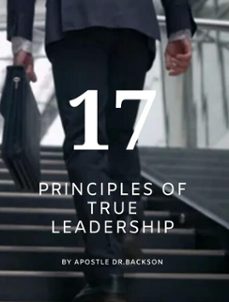principle of leadership (ebook)-apostle backson saning'o-9798231627226