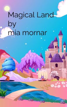magical land (ebook)-mia mornar-9798231859726