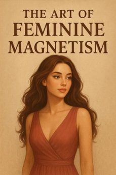 the art of feminine magnetism (ebook)-9798232036126