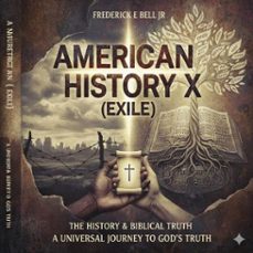 american history x (exile) (ebook)-urban prophet face the great-9798232326326