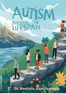 autism across the lifespan (ebook)-neelima jhunjhunwala-9798232505226