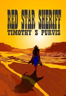 red star sheriff (ebook)-timothy s. purvis-9798233267826