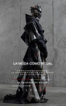 la moda como ritual (ebook)-cristina lobo-manuel rodsua-9798233353826