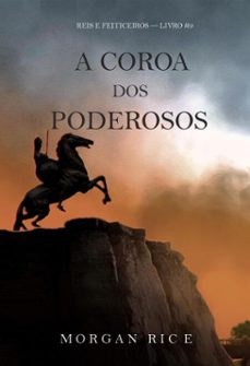 a coroa dos poderosos (reis e feiticeiros  livro @9) (ebook)-morgan rice-9798341577626