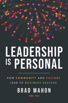 leadership is personal (ebook)-brad mahon-9798891880726