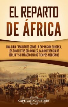 el reparto de africa (ebook)-captivating history-9798893582826