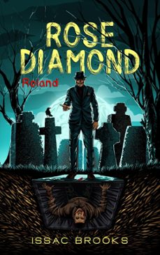 rose diamond (ebook)-issac brooks-9798987227626
