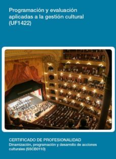 uf1422 - programacion y evaluacion aplicadas a la gestion cultural (ebook)-cdlel00000426