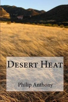 desert heat (ebook)-philip anthony-cdlxi00325026