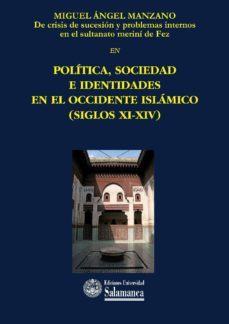 de crisis de sucesion y problemas internos en el sultanato merini de fez (ebook)-miguel angel manzano-ef0345p113126