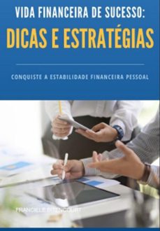 vida financeira de sucesso: dicas e estrategias (ebook)-franciele bitencourt-3410005507836