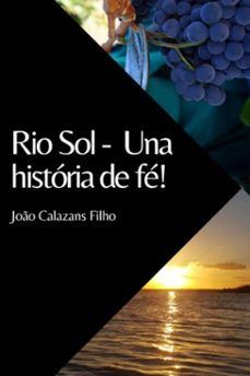 rio sol - una historia de fe! (ebook)-joão calazans filho-3410006119236